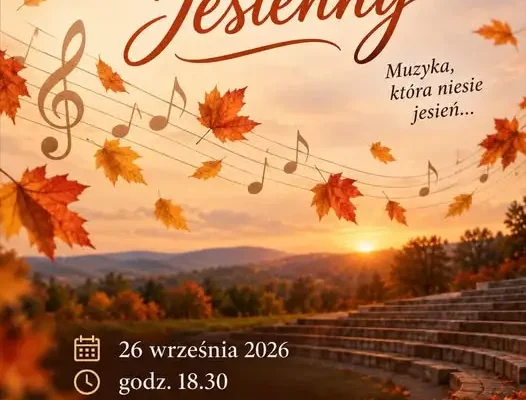 Koncert Jesienny w Amfiteatrze na Górach Kościelnych – 26 września