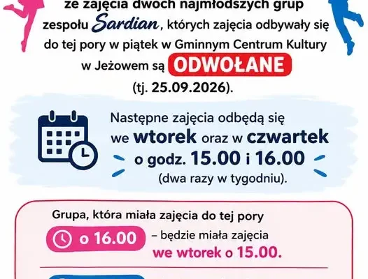 Zmiany w harmonogramie zajęć zespołu Sardian w GCK Jeżowe