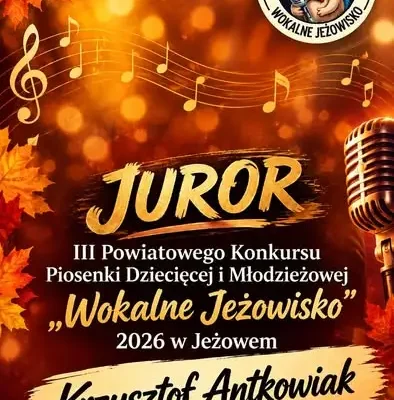 Krzysztof Antkowiak zasiądzie w jury „Wokalnego Jeżowiska” 2026 w Jeżowem