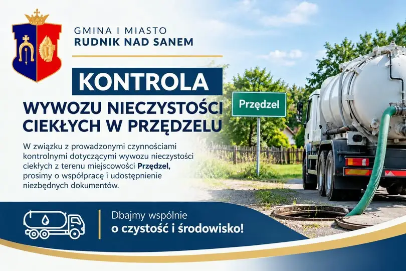 Gmina Rudnik nad Sanem kontroluje wywóz nieczystości ciekłych w Przędzelu