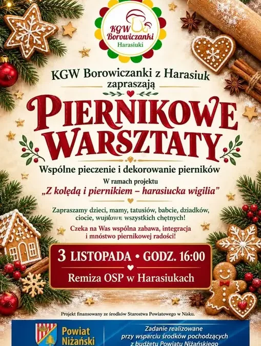 Piernikowe warsztaty w Harasiukach – wspólne pieczenie z KGW Borowiczanki